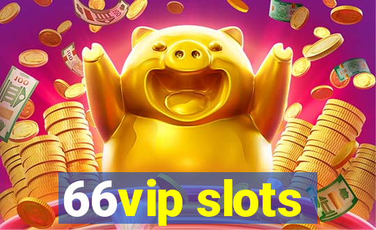 66vip slots